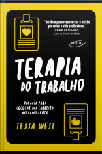 Terapia Do Trabalho: Um Guia Para Colocar Sua Carreira No Rumo Certo
