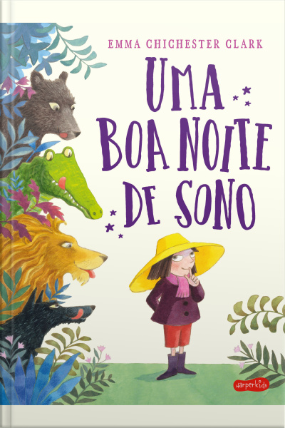 Uma Boa Noite De Sono – Uma Aventura Que Ensina As Crianças A Lidarem Com Sentimentos Como Medo, Frustração E Insegurança
