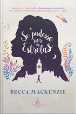 Se Pudesse Ver As Estrelas – A Continuação De se Pudesse Contar As Estrelas