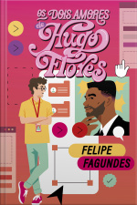 Os Dois Amores De Hugo Flores
