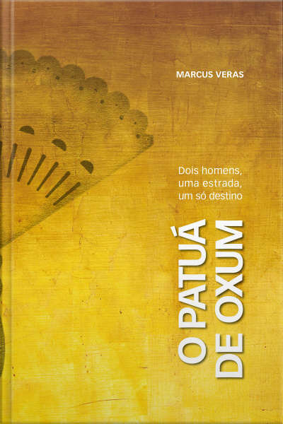 O patuá de Oxum: dois homens, uma estrada, um só destino