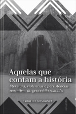 AQUELAS QUE CONTAM A HISTÓRIA
