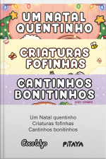 Coleção Coco Wyo: Um Natal Quentinho + Criaturas Fofinhas + Cantinhos Bonitinhos