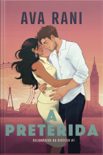 A Preterida: Romance Friends To Lovers, Bilionários