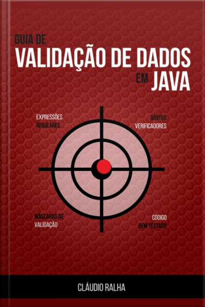 Guia De Validação De Dados Em Java