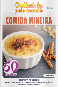 Culinária Pelo Mundo Ed. 37 - Comida Mineira