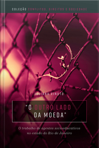 “O outro lado da moeda”: o trabalho de agentes socioeducativos no estado do Rio de Janeiro 