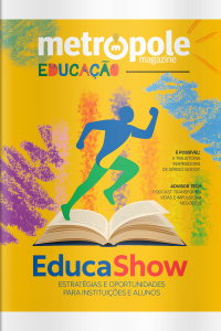 Metrópole Magazine Ed. 125 - Educa Show