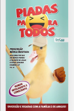 Piadas Para Todos Ed. 194 - Diversão e risadas com a família e os amigos!