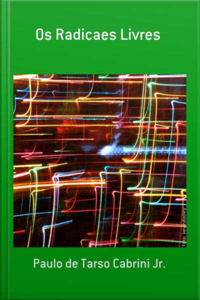 Os Radicaes Livres