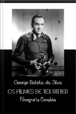Os Filmes De Tex Ritter