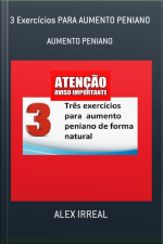 3 Exercícios Para Aumento Peniano