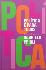 Política É Para Todos (nova Edição)