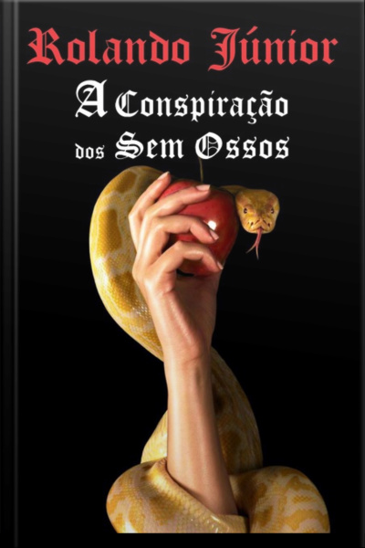 A Conspiração Dos Sem Ossos