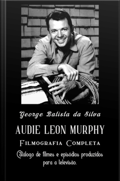 Audie Leon Murphy