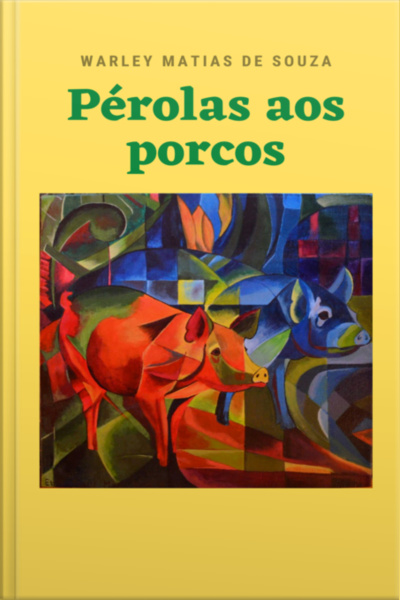 Pérolas Aos Porcos