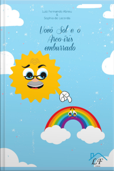 Vovô Sol E O Arco Íris Emburrado