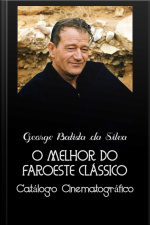 O Melhor Do Faroeste Clássico