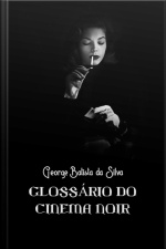 Glossário Do Cinema Noir