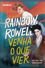 Venha O Que Vier: Any Way The Wind Blows