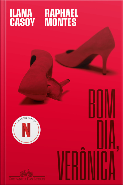 Bom Dia, Verônica: O Livro Que Deu Origem À Série Da Netflix