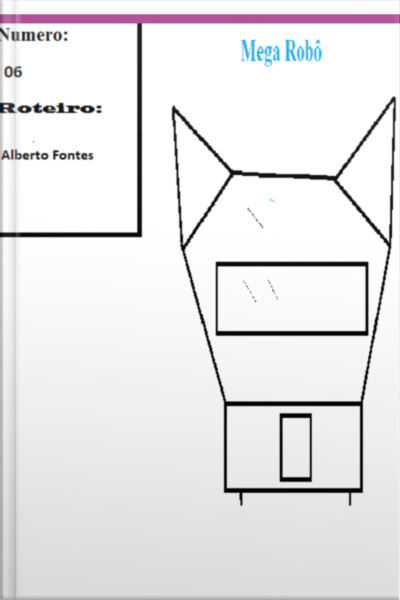 Mega Robô: Numero 06