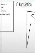 O Fantástico: Numero: 04