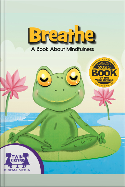 Breathe ( A Book About Mindfulness )