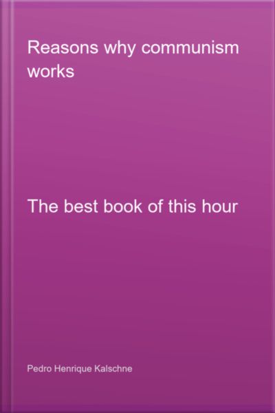 Reasons Why Communism Works