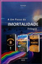 A Um Passo Da Imortalidade