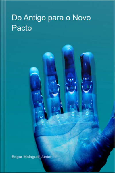 Do Antigo Para O Novo Pacto