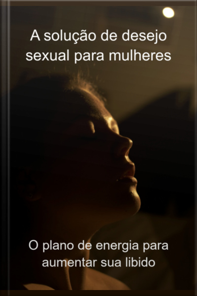 A Solução De Desejo Sexual Para Mulheres