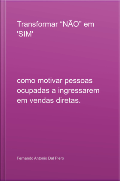 Transformar não Em sim