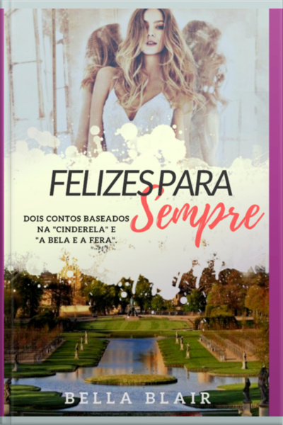 Felizes Para Sempre: Contos