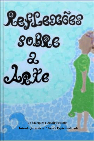 Reflexões Sobre A Arte