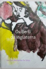 Os Berti Da Inglaterra.