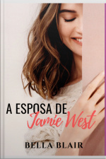 A Esposa De Jamie West: Livro 2