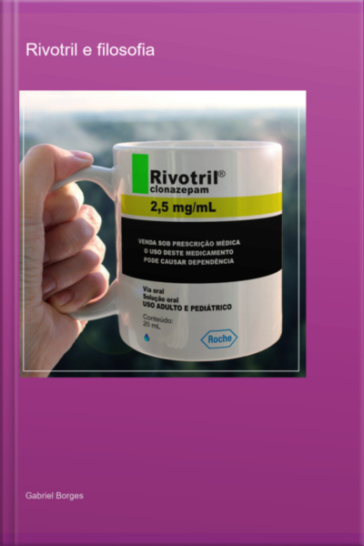 Rivotril E Filosofia