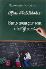 Altas Habilidades: Como Avançar Sem Identificar