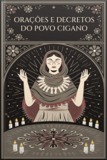 Orações E Decretos Do Povo Cigano