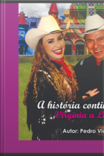 Livro Beto Carrero - A História Continua Com Virgínia A Lully