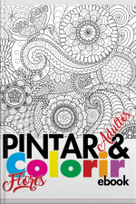 Coleção Pintar E Colorir Adulto - Flores Ed.01
