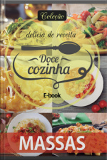 Coleção Docê Cozinha - Massas Ed.06