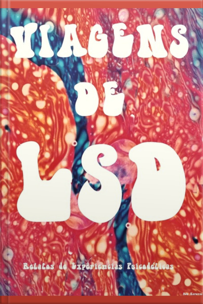 Viagens De Lsd
