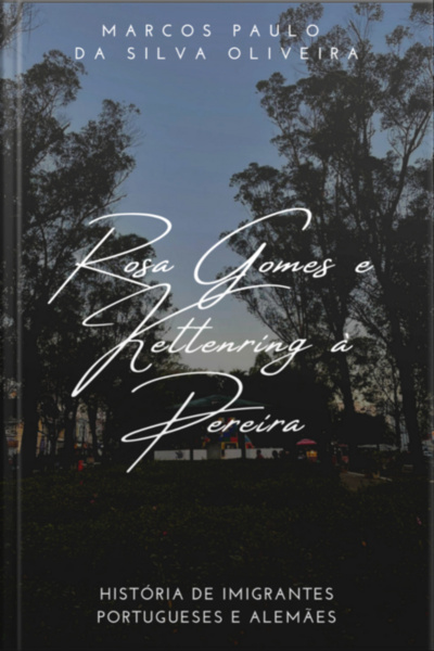 Rosa Gomes E Kettenring À Pereira