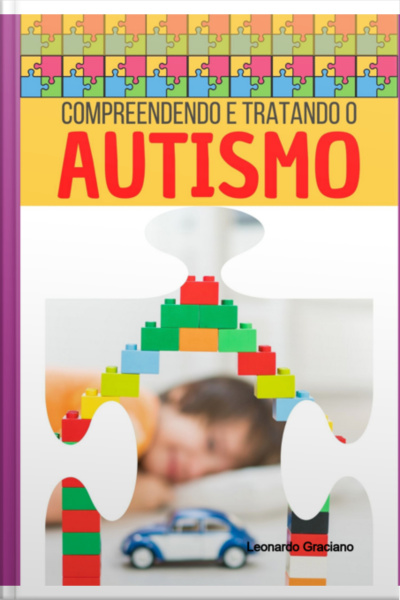 Compreendendo E Tratando O Autismo
