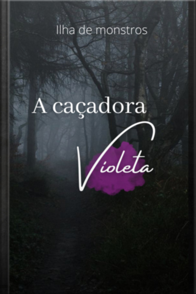 Caçadora Violeta