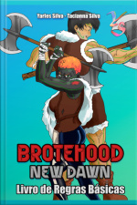 Brotehood- New Dawn