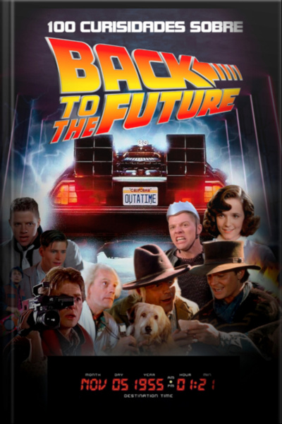 100 Curiosidades Sobre Back To The Future