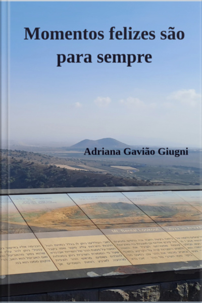 Momentos Felizes São Para Sempre